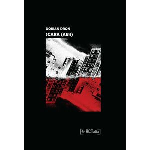 Scara (AB4) | Dorian Dron imagine