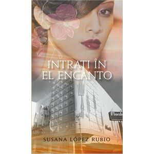 Intrati in El Encanto | Susana Lopez Rubio imagine