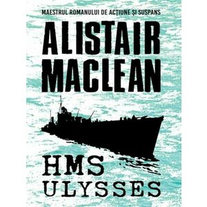 HMS Ulysses | Alistair MacLean imagine