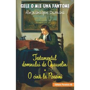Testamentul domnului de Chauvelin | Alexandre Dumas imagine