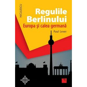 Regulile Berlinului | Paul Lever imagine