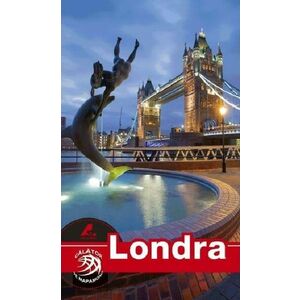 Londra. Ghid turistic | Mariana Pascaru, Florin Andreescu, Alexandru Stanescu imagine