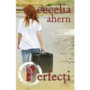 Perfecti | Cecelia Ahern imagine