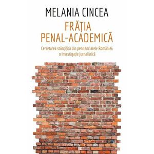 Fratia penal-academica | Melania Cincea imagine