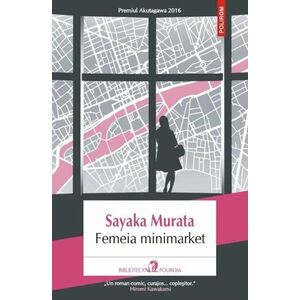 Femeia minimarket | Sayaka Murata imagine