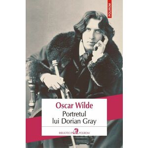 Portretul lui Dorian Gray | Oscar Wilde imagine