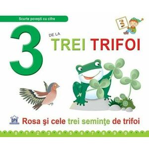 3 de la trei trifoi - Rosa si cele trei seminte de trifoi | Greta Cencetti, Emanuela Carletti imagine