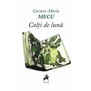 Colti de luna | Carmen Maria-Mecu imagine