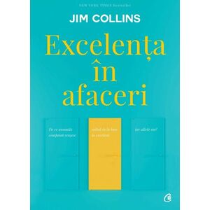 Excelenta in afaceri | Jim Collins imagine