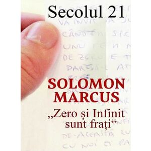 Revista Secolul 21 - Solomon Marcus I | imagine