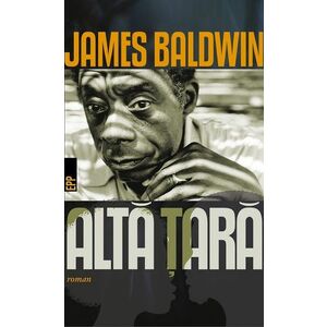 Alta tara | James Baldwin imagine