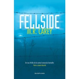 Fellside | M.R Carey imagine
