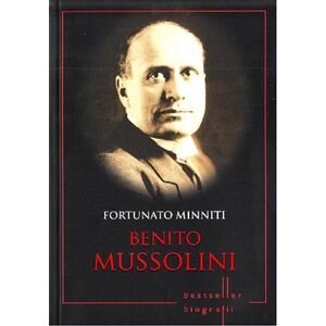 Benito Mussolini. Fortunato Minniti. Biografii | Fortunato Minniti imagine
