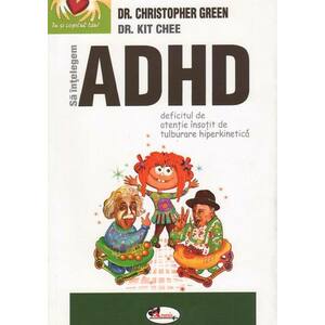 Sa intelegem ADHD | Christopher Green, Kit Chee imagine