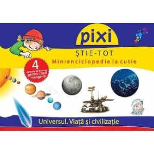 Cutie Pixi Stie Tot - Universul. Viata si civilizatie 1 | imagine