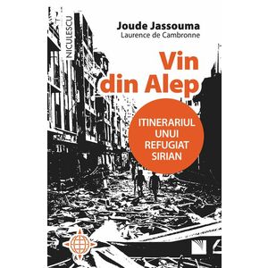Vin din Alep | Joude Jassouma, Laurence de Cambronne imagine