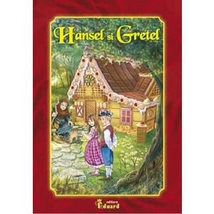 Hansel si Gretel editie de lux + CD audio | Hans Christian Andersen imagine