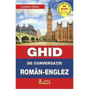 Ghid de conversatie roman englez cu CD | Loredana Stefan imagine