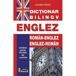 Dictionar roman-englez, englez-roman | Loredana Stefan imagine