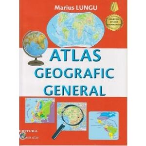 Atlas geografic general scolar | Marius Lungu imagine