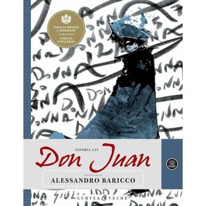 Istoria lui Don Juan | Alessandro Baricco imagine