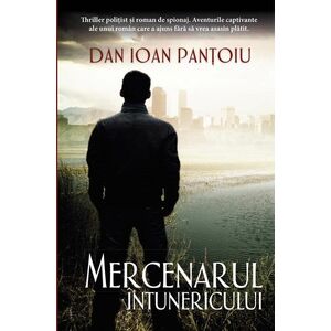 Mercenarul intunericului | Dan Ioan Pantoiu imagine