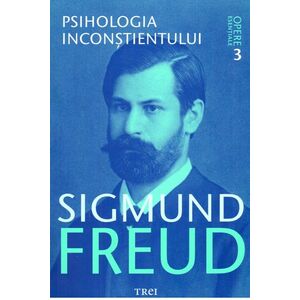 Psihologia inconstientului | Sigmund Freud imagine