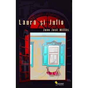 Laura si Julio | Juan Jose Millas imagine