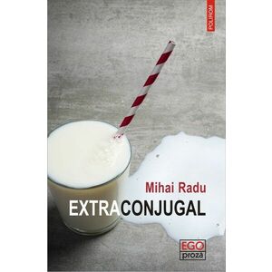 Extraconjugal | Mihai Radu imagine