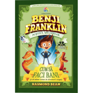 Benji Franklin - Pustiul miliardar | Raymond Bean imagine