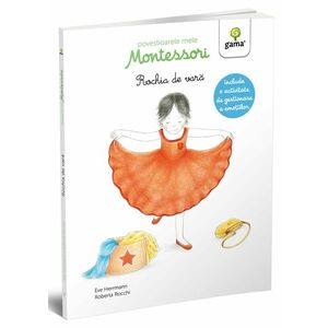 Povestioarele mele Montessori. Rochia de vara - Eve Herrmann imagine