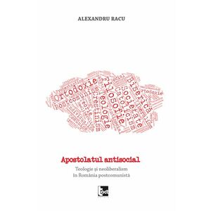 Apostolatul antisocial | Alexandru Racu imagine