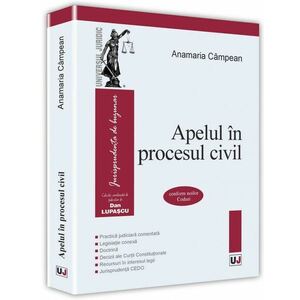 Apelul in procesul civil | Anamaria Campean imagine