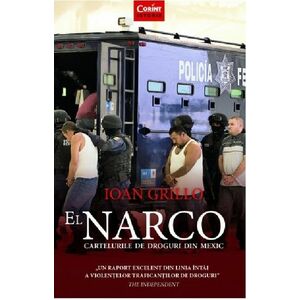 El Narco | Ioan Grillo imagine