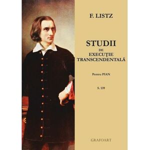 Studii de executie transcendentala | Franz Liszt imagine