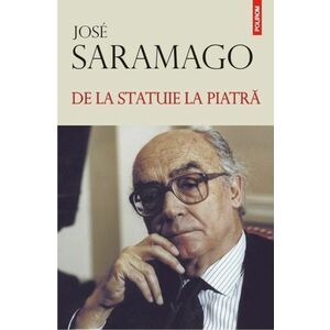 De la statuie la piatra | Jose Saramago imagine