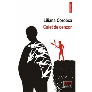 Caiet de cenzor | Liliana Corobca imagine