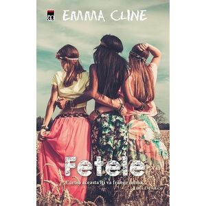 Fetele | Emma Cline imagine
