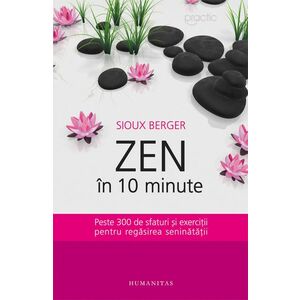 Zen in 10 minute | Sioux Berger imagine