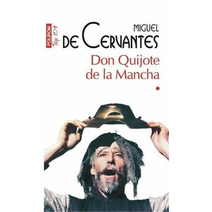 Don Quijote de la Mancha. Volumele I+II | Miguel de Cervantes imagine