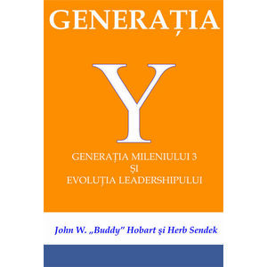 Generatia Y | John W. Buddy Hobart, Herb Sendek imagine