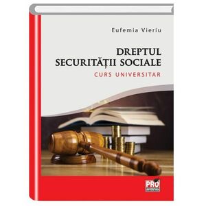Dreptul securitatii sociale | Eufemia Vieriu imagine