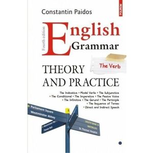 English Grammar - Theory And Practice | Constantin Paidos imagine