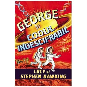 George si codul indescifrabil | Stephen Hawking, Lucy Hawking imagine
