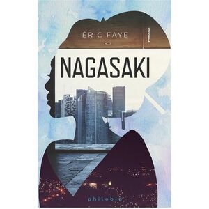Nagasaki | Eric Faye imagine