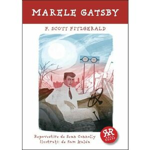 Marele Gatsby | F. Scott Fitzgerald, Sean Connolly imagine