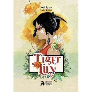 Tiger Lily | Jodi Lynn Anderson imagine