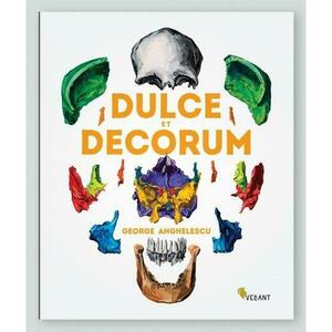 Dulce et Decorum | Valentina Iancu, Dan Popescu, George Anghelescu imagine