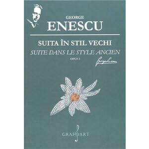 Suita in stil vechi Op. 3 | George Enescu imagine