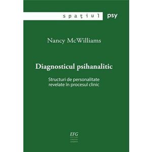 Diagnosticul Psihanalitic | Nancy McWilliams imagine